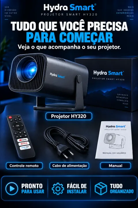 Tudo que você precisa para começar: veja o que acompanha o seu projetor Hydra Smart HY320 — projetor, controle remoto, cabo de alimentação e manual. Pronto para usar, fácil de instalar, tudo organizado